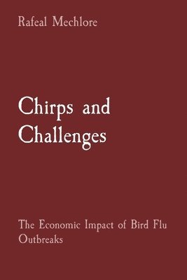 bokomslag Chirps and Challenges