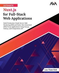 bokomslag Ultimate Nuxt.js for Full-Stack Web Applications