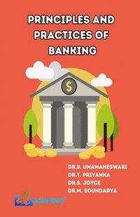 bokomslag Principles and Practices of Banking