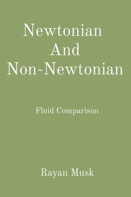 bokomslag Newtonian And Non-Newtonian