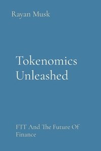 bokomslag Tokenomics Unleashed