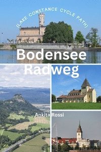 bokomslag Bodensee Radweg (Lake Constance Cycle Path)
