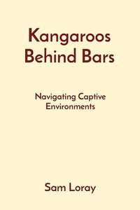 bokomslag Kangaroos Behind Bars