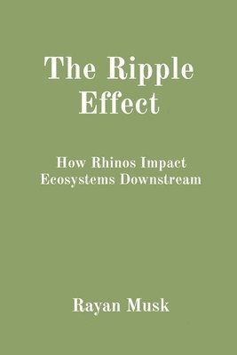 Rayan Musk - Ripple Effect, Häftad