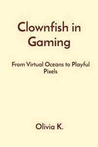bokomslag Clownfish in Gaming