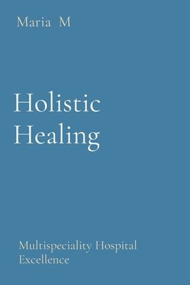 bokomslag Holistic Healing