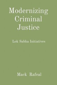 bokomslag Modernizing Criminal Justice