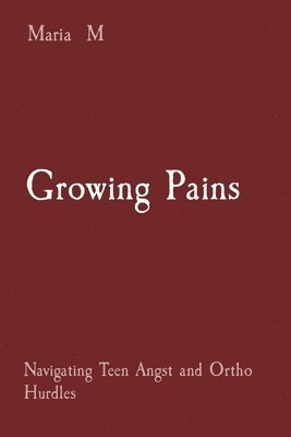 Maria M - Growing Pains, Häftad