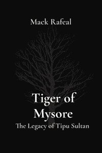 bokomslag Tiger of Mysore