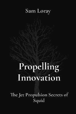 Propelling Innovation 1