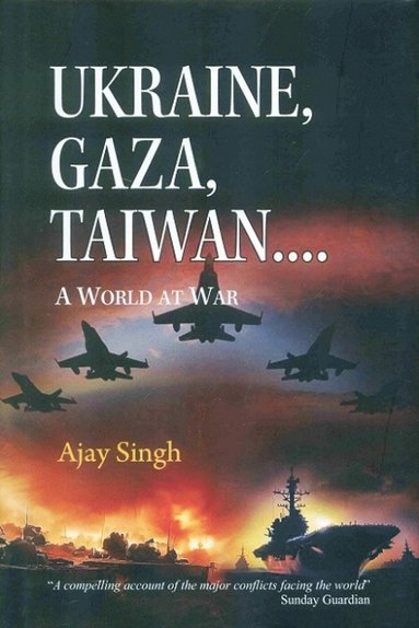 bokomslag Ukraine, Gaza, Taiwan...a world at war