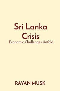 bokomslag Sri Lanka Crisis