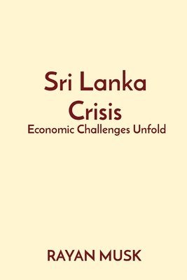 bokomslag Sri Lanka Crisis