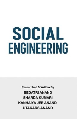 Kanhaiya Jee Anand - Social Engineering, Häftad