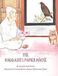 bokomslag The Naqqashi's Papier Mache