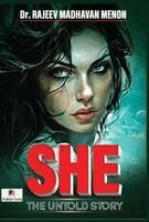 Rajeev Madhavan Menon - She...The Untold Story (Edition1), Inbunden. Tillgänglighet: Lägg i varukorg