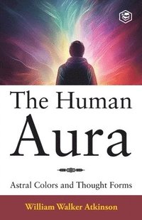 bokomslag The Human Aura