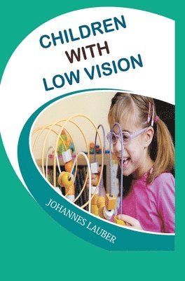 bokomslag Children with Low Vision