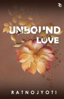 bokomslag Unbound Love