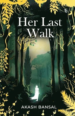 Her last Walk 1