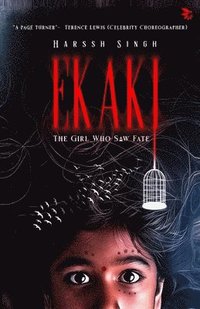 bokomslag Ekaki- The Girl Who Saw Fate