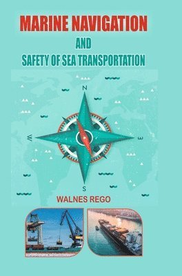 bokomslag Marine Navigation and Safety of Sea Transportation