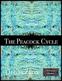 bokomslag The Peacock Cycle