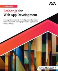 bokomslag Ultimate Ember.js for Web App Development