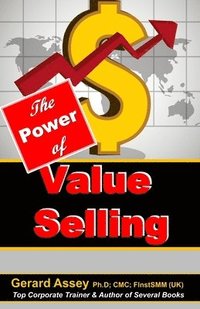 bokomslag The Power of Value Selling