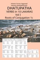 Ashwini Kumar Aggarwal, Sadhvi Hemswaroopa - Dhatupatha Verbs in 10 Lakaras Vol I: Roots of Conjugation 1c, Inbunden