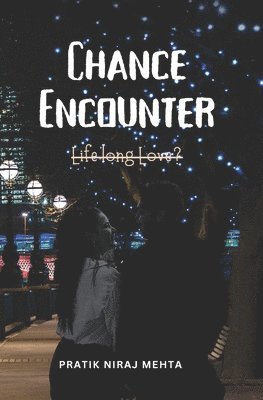 Chance Encounter 1