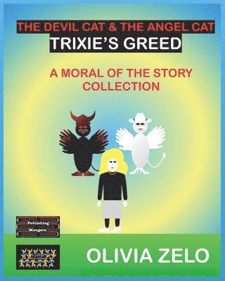 bokomslag The Devil Cat & The Angel Cat - Trixie's Greed