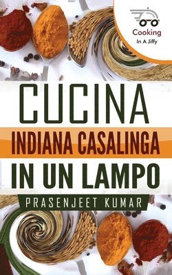 bokomslag Cucina Indiana Casalinga in un Lampo