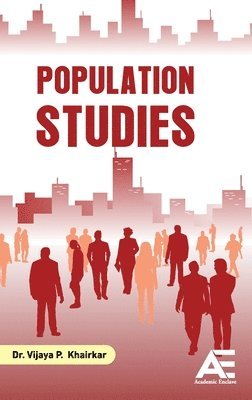 Vijaya P Khairkar - Population Studies, Inbunden