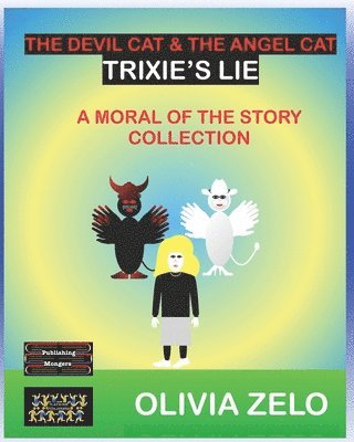 bokomslag The Devil Cat & The Angel Cat - Trixie's Lie