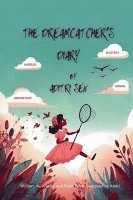 The Dreamcatcher's Diary 1