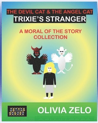 The Devil Cat & The Angel Cat - Trixie's Stranger 1