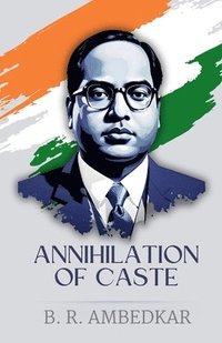 bokomslag Annihilation of Caste