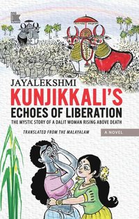 bokomslag Kunjikkalis Echoes of Liberation