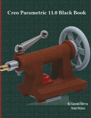 bokomslag Creo Parametric 11.0 Black Book