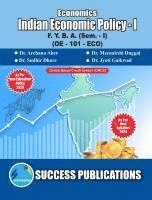 bokomslag Indian Economic Policy - I(F.Y.B.A, Sem.-I) SPPU-Text(English)