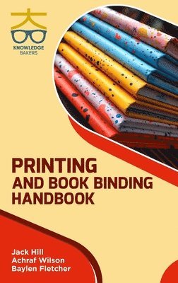 bokomslag Printing and Book Binding Handbook