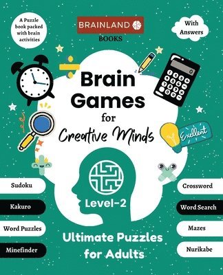 bokomslag Brain Games for Creative Minds - Ultimate Puzzles for Adults - Level 2