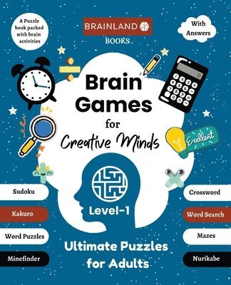 bokomslag Brain Games for Creative Minds - Ultimate Puzzles for Adults - Level 1