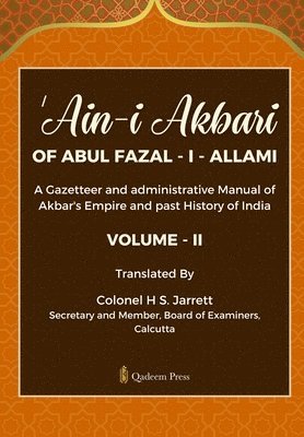 bokomslag 'Ain - I - Akbari Of Abul Fazal - I - Allami [Vol 2]: A Gazetteer and administrative Manual of Akbar's Empire and past History of India