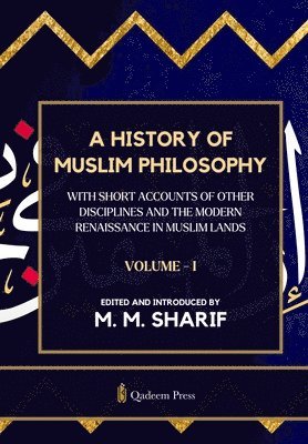 bokomslag A History Of Muslim Philosophy - Vol. 1