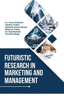 bokomslag Futuristic Research in Marketing and Management