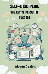 bokomslag Self-Discipline: The Key to Personal Success