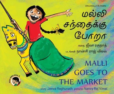 Jeeva Raghunath - Malli Goes to the Market (Engelska / Tamil), Häftad