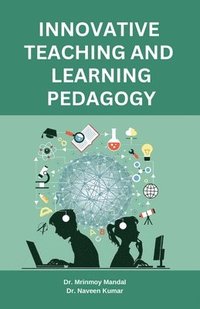bokomslag Innovative Teaching and Learning Pedagogy